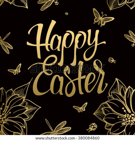 Happy Easter gold sign, symbol, logo on black background with the flowers and butterfly. Festive lettering. Easter gold. Gold sign. Seamless gold pattern.Pasch