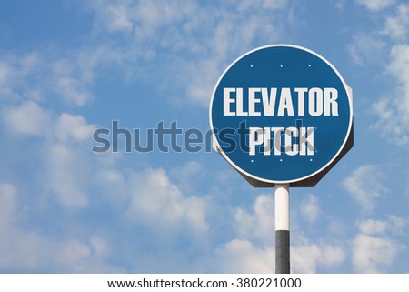 Elevator Pitch Sign