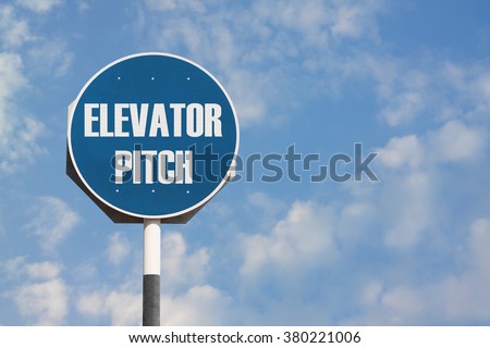 Elevator Pitch Sign