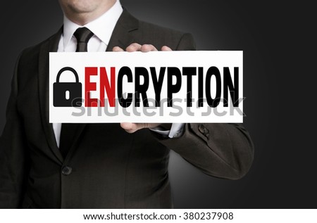 encryption sign is held by businessman.