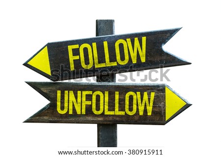 Follow - Unfollow signpost isolated on white background
