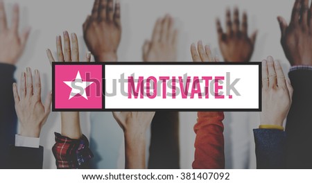 Motivate Aspiration Goal Encourage Inspiration Expectations Concept