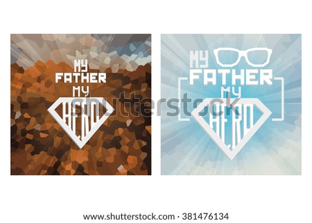Pair of colored backgrounds with text and different elements for father's day