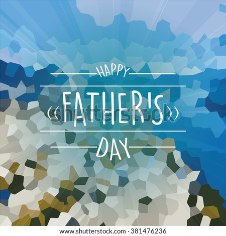 Colored background with text for father's day