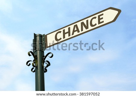 CHANCE WORD ON ROADSIGN