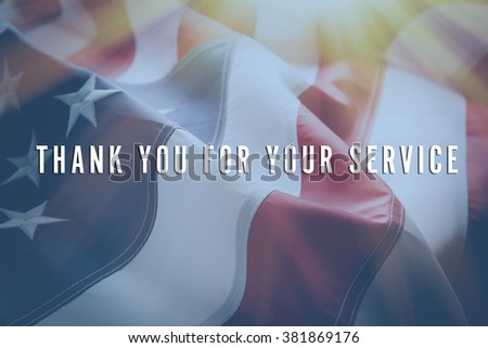 Text Thank You For Your Service on American flag background