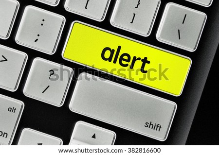 The computer keyboard button written word alert.