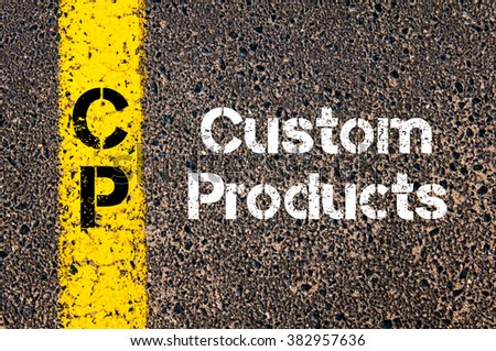 Concept image of Business Acronym CP Custom Products written over road marking yellow paint line