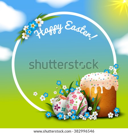 Template Easter card with realistic eggs, flowers and cake. Vector sunny holiday background. Frame. Blue sky and clouds.