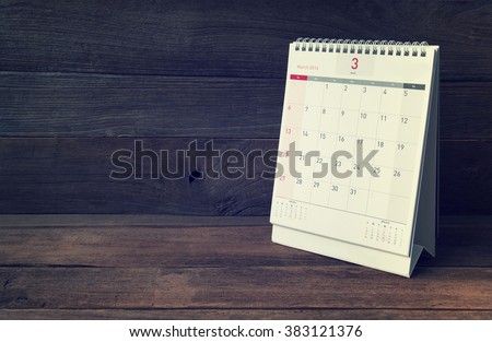 March Calendar 2016 on wood table,vintage filter