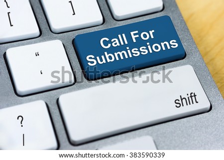 Written word Call For Submissions on blue keyboard button. Royalty-Free Stock Photo #383590339