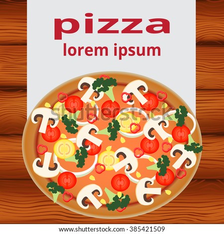 Pizza  on a wooden background, Pizza menu 