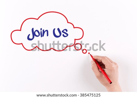Hand writing Join Us on white paper, View from above