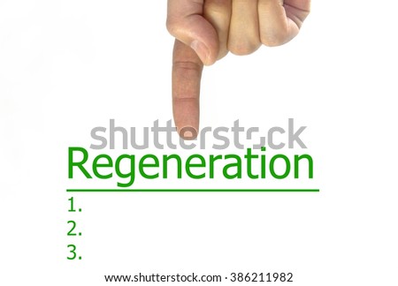hand writing regeneration on a transparent wipe board. isolated on white background