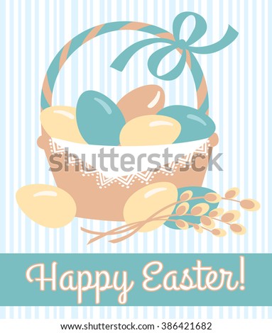 Easter basket with multicolored eggs and pussy-willow branch, vector illustration, template for greeting card, invitation