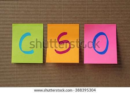 CSO (Chief Security Officer) acronym on colorful sticky notes