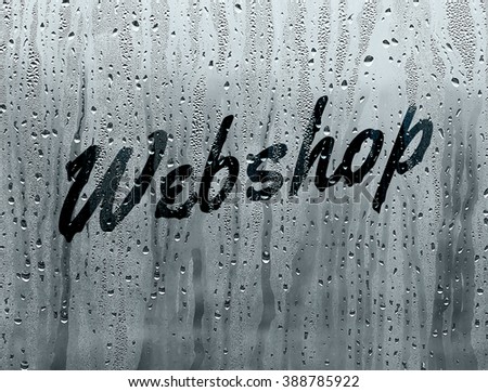 Webshop written on a foggy window