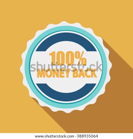 100% Money Back Quality Label Sign in Flat Modern Design with Long Shadow. Vector Illustration EPS10