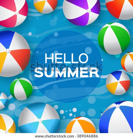 Realistic Colorful Beach Balls - Rubber or Plastic Material.  Background with Hello Summer Title and Circle Frame in center.  Vector Illustration