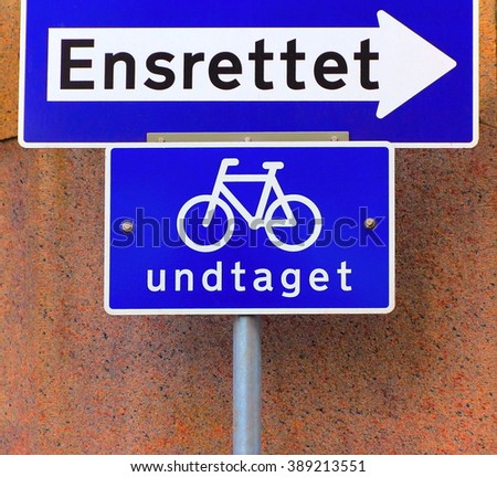 Bicycle. Danish road sign. Road sign written in Danish: one-way, except bike, Copenhagen, Denmark.
