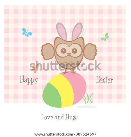 Owlet - Happy Easter - Love and Hugs