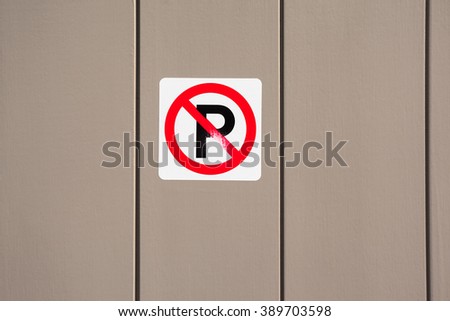 forbidden to park this car port prohibited symbol parking