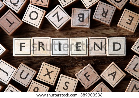 the word of FRIEND on building blocks concept