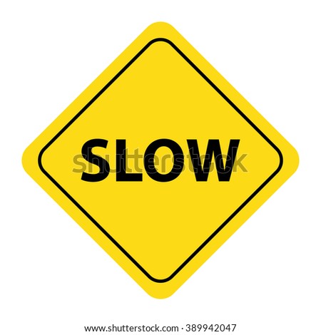 Sign down. Slow дорожный знак. Slow down. Arabian знак Slow дорожные. Знак Slow что означает.
