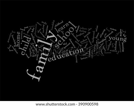 Vector concept or conceptual education abstract word cloud, black background, metaphor to child, family, school, life, learn, knowledge, home, study, teach, educational, achievement, childhood or teen