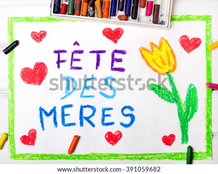 Colorful drawing - French Mother's Day card with words "Mother's day" 