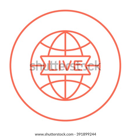 Globe with live sign line icon.