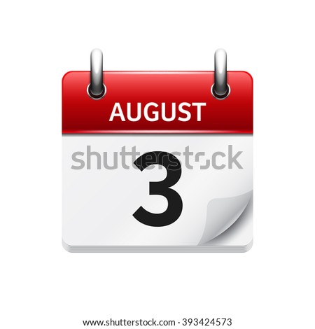 August 3. Vector flat daily calendar icon. Date and time, day, month. Holiday.