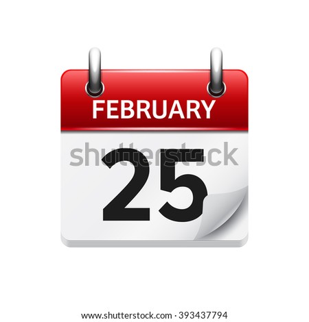 February 25. Vector flat daily calendar icon. Date and time, day, month. Holiday.