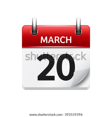 March 20. Vector flat daily calendar icon. Date and time, day, month. Holiday.