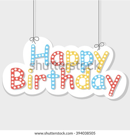 Vector Illustration of a Happy Birthday Greeting Card
