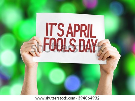 It's April Fools' Day placard with bokeh background
