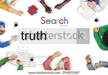 Truth Fact Real Trust Honest Truthfulness Concept