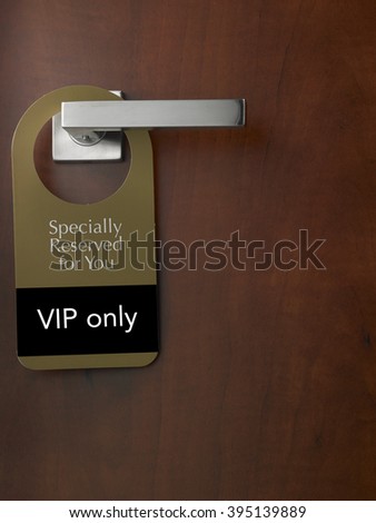 door sign special reserved for vip members