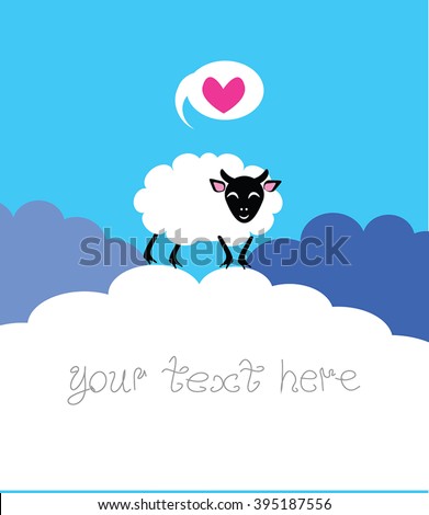 Sheep on cloud vector illustration - sheep with speech bubble and love heart. Funny sheep vector silhouette. Sheep on heavenly blue sky. White cloud as frame for customer text.