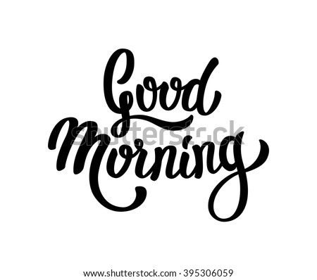 Good Morning lettering text Royalty-Free Stock Photo #395306059