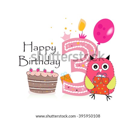 Third birthday greeting card. Cute owl, balloon and birthday cake vector background