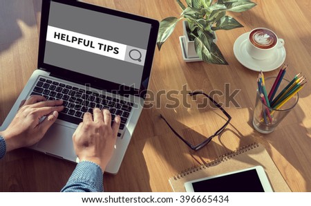 HELPFUL TIPS CONCEPT man hand on table Business, coffee, Split tone