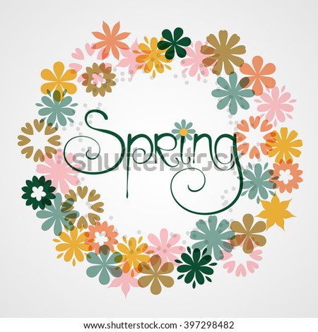 Hello spring vector lettering with cute flowers abstract circle frame. Card template.