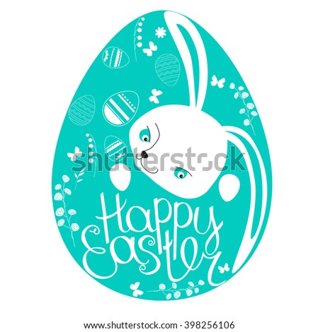 Spring symbol. Phrase Happy Easter. Painted eggs, spring flowers and white rabbit. Egg for your design, festive greeting cards,  announcements, posters.