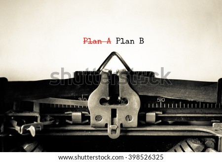 Plan A versus Plan B words typed on a vintage typewriter Royalty-Free Stock Photo #398526325