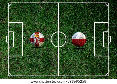 Soccer Euro 2016 ( Football )  North Ireland  and Poland