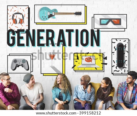 Generation Entertainment Free Time Youth Concept