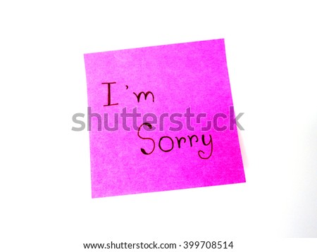 I'm sorry in pink note on white background
