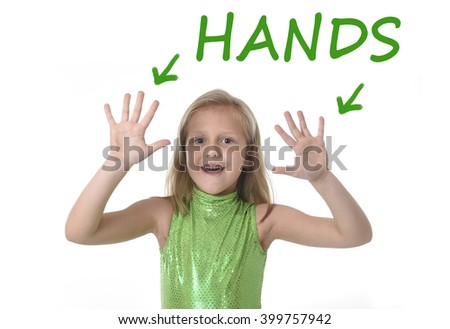 6 or 7 years old little girl with blond hair and blue eyes smiling happy posing isolated on white background showing hands  in learning English language school education body parts card set
