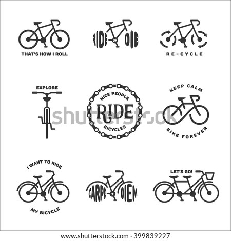Bicycle related typography set. Motivational quotes about cycling. I want to ride my bicycle. Nice people ride bicycles. Keep calm and bike forever. Bicycle icons. Vector vintage illustration.